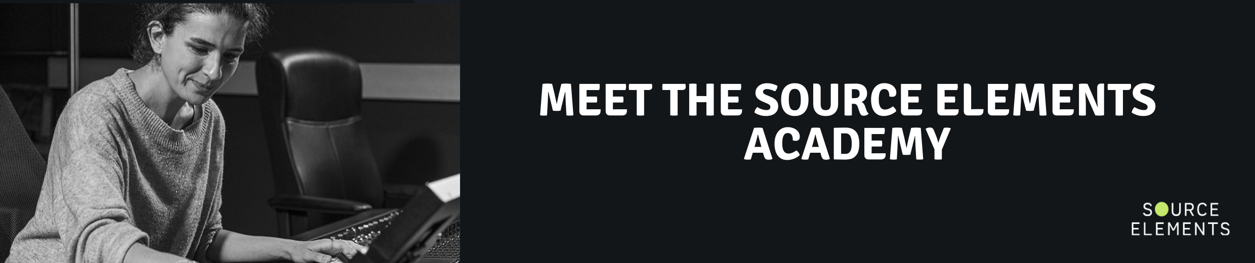 Meet the Source Elements Academy